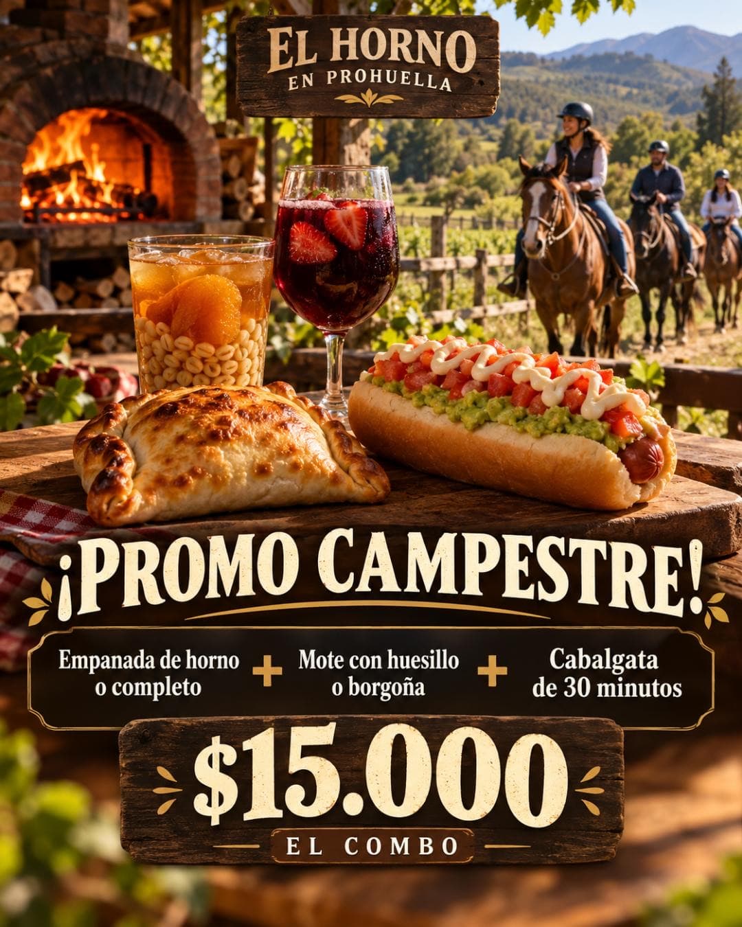 El Horno en Prohuella, Promo Campestre: empanada de horno o completo, mote con huesillo o borgoña y cabalgata de 30 minutos, $15.000 el combo.